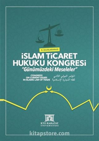 II. Uluslararası İslam Ticaret Hukuku Kongresi