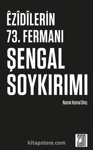 Ezidilerin 73. Fermanı Şengal Soykırımı