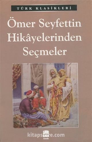 Ömer Seyfettin Hikayelerinden Seçmeler