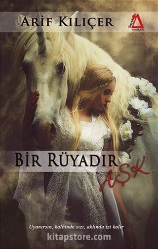 Bir Rüyadır Aşk