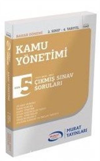 Kamu Yönetimi 2. Sınıf 4. Yarıyıl Çıkmış Sınav Soruları SON 5 YILIN ÇIKMIŞ SINAV SORULARI (2013-2017)