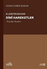 Klasikten Bugüne Dini Hareketler