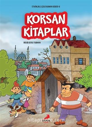 Korsan Kitaplar / Etkinlikli Çizgi Roman Serisi 6