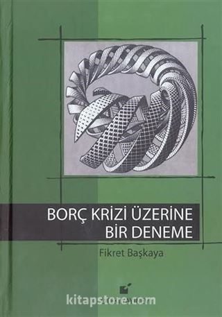 Borç Krizi Üzerine Bir Deneme