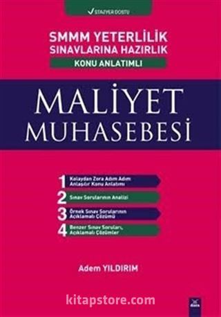 SMMM Yeterlilik Sınavlarına Hazırlık Konu Anlatımlı Maliyet Muhasebesi