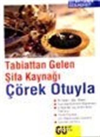 Tabiattan Gelen Şifa Kaynağı Çörek Otuyla