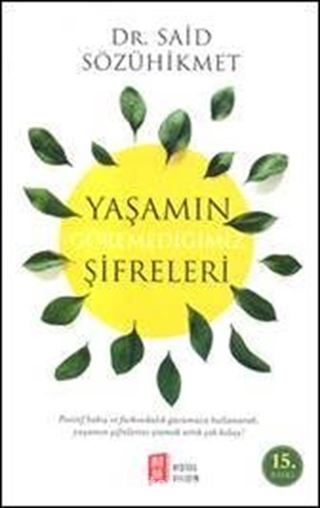 Yaşamın Göremediğimiz Şifreleri