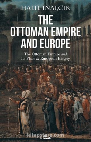 The Ottoman Empire And Europe