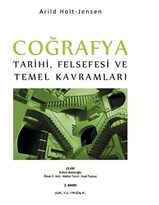 Coğrafya Tarihi Felsefesi ve Temel Kavramları