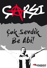 Çok Sevdik Be Abi