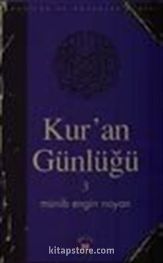 Kuran Günlüğü 3