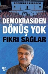 Demokrasiden Dönüş Yok