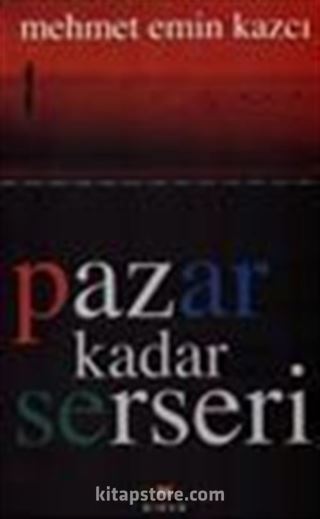 Pazar Kadar Serseri