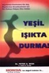 Yeşil Işıkta Durma!