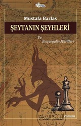 Şeytanın Şeyhleri ve Emperyalin Müritleri