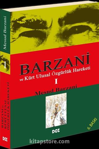 Barzani ve Kürt Ulusal Özgürlük Hareketi 1