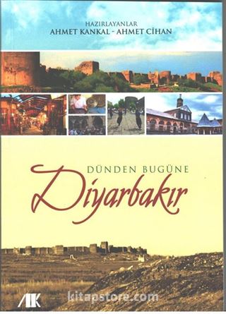 Dünden Bugüne Diyarbakır