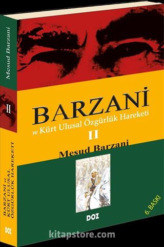 Barzani ve Kürt Ulusal Özgürlük Hareketi 2