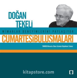 Cumartesi Buluşmaları / Doğan Tekeli