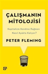 Çalışmanın Mitolojisi