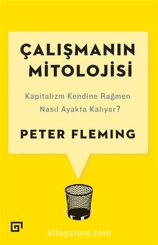 Çalışmanın Mitolojisi