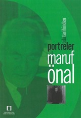 Oda Tarihinden Portreler: Maruf Önal