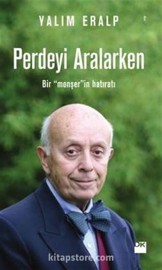 Perdeyi Aralarken