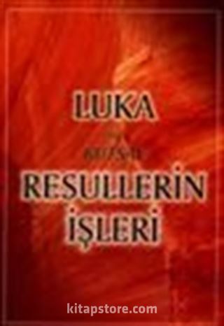 Luka ve Kutsal Resullerin İşleri