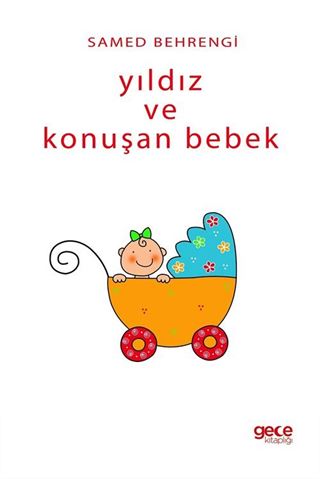 Yıldız ve Konuşan Bebek