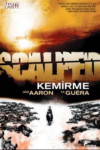 Scalped 6 - Kemirme