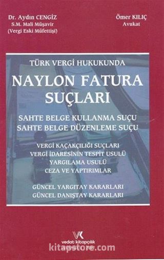 Türk Vergi Hukukunda Naylon Fatura Suçları