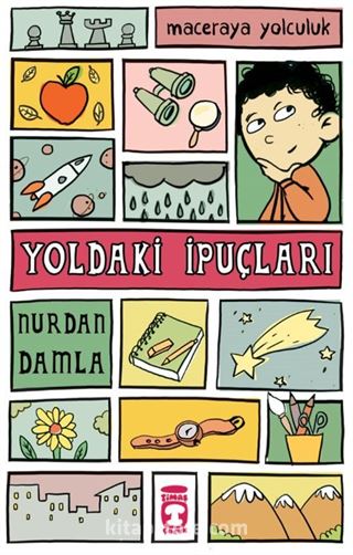 Yoldaki İpuçları / Maceraya Yolculuk