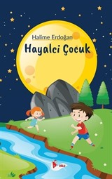 Hayalci Çocuk