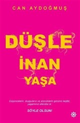 Düşle İnan Yaşa