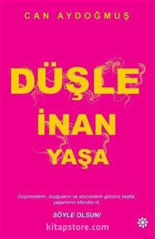 Düşle İnan Yaşa