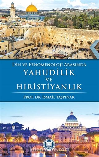 Din ve Fenomenoloji Arasında Yahudilik ve Hıristiyanlık