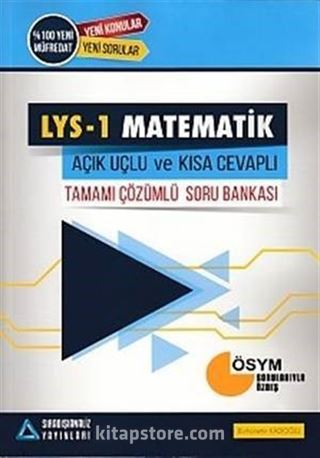 LYS 1 Matematik Açık Uçlu ve Kısa Cevaplı Tamamı Çözümlü Soru Bankası