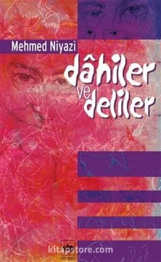 Dâhiler ve Deliler