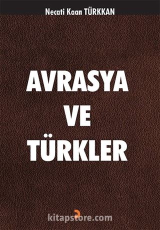 Avrasya ve Türkler