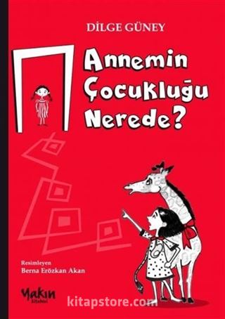 Annemin Çocukluğu Nerede?