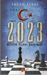 2023 Büyük Plan: Şah-Mat