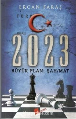 2023 Büyük Plan: Şah-Mat