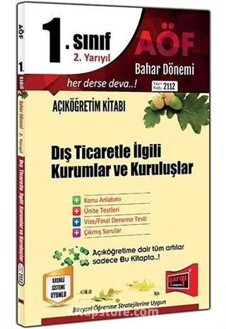 1. Sınıf 2. Yarıyıl Dış Ticaretle İlgili Kurumlar ve Kuruluşlar Bahar Dönemi (Kod:2112)