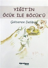 Yiğit'in Öcük ile Böcük'ü