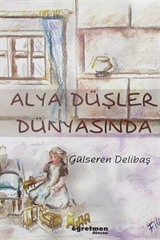 Alya Düşler Dünyasında