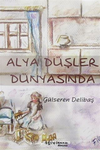 Alya Düşler Dünyasında