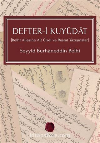 Defter-i Kuyudat (Belhi Ailesine Ait Özel ve Resmi Yazışmalar)