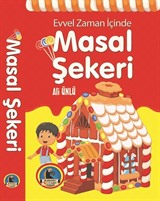 Evvel Zaman İçinde Masal Şekeri