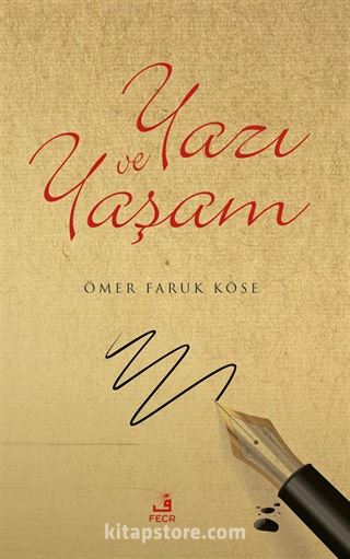 Yazı ve Yaşam