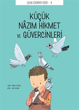 Küçük Nazım Hikmet ve Güvercinleri